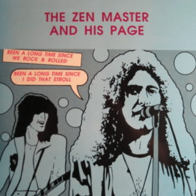 Robert Plant : The Zen Master and His Page